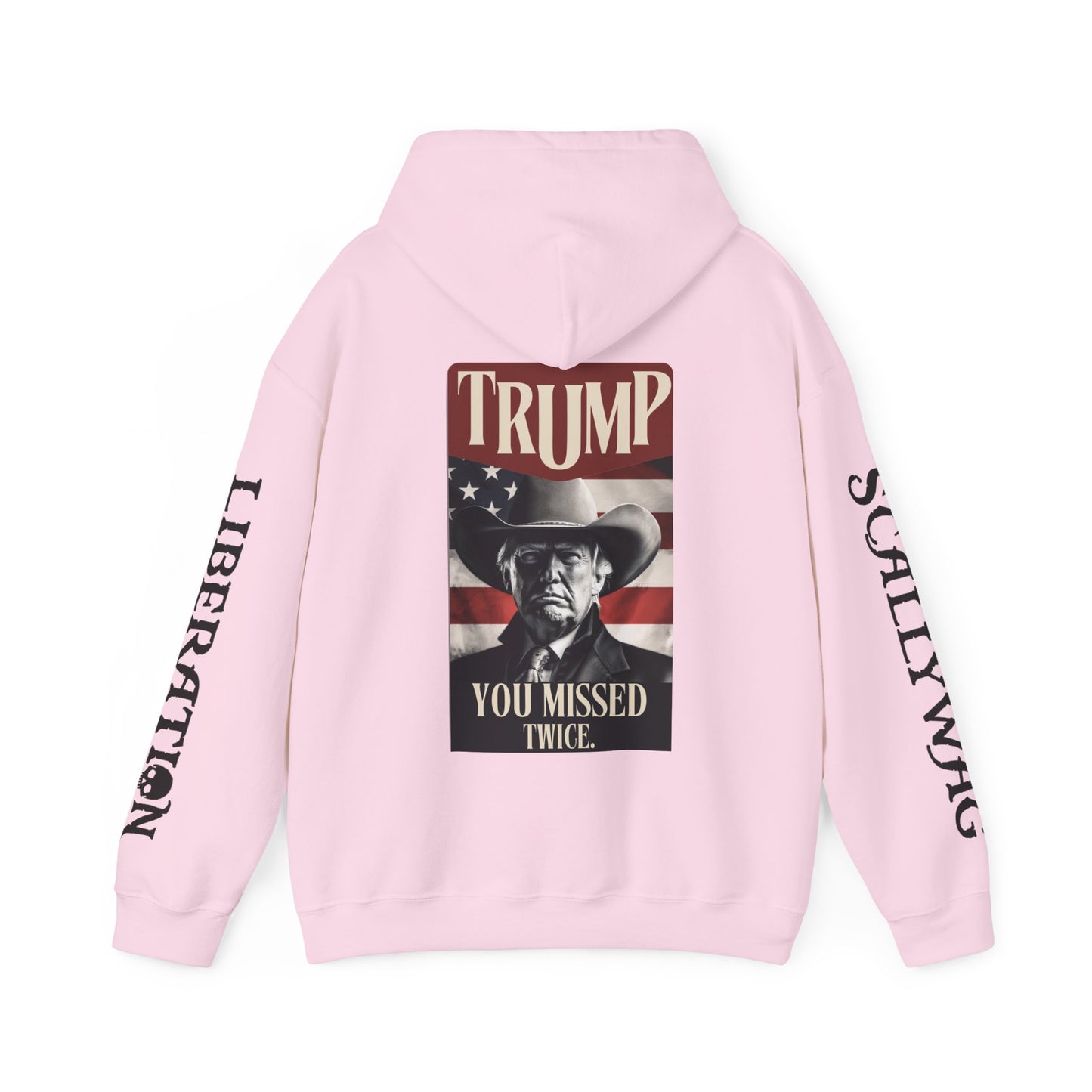 Trump You Missed Twice Hoodie