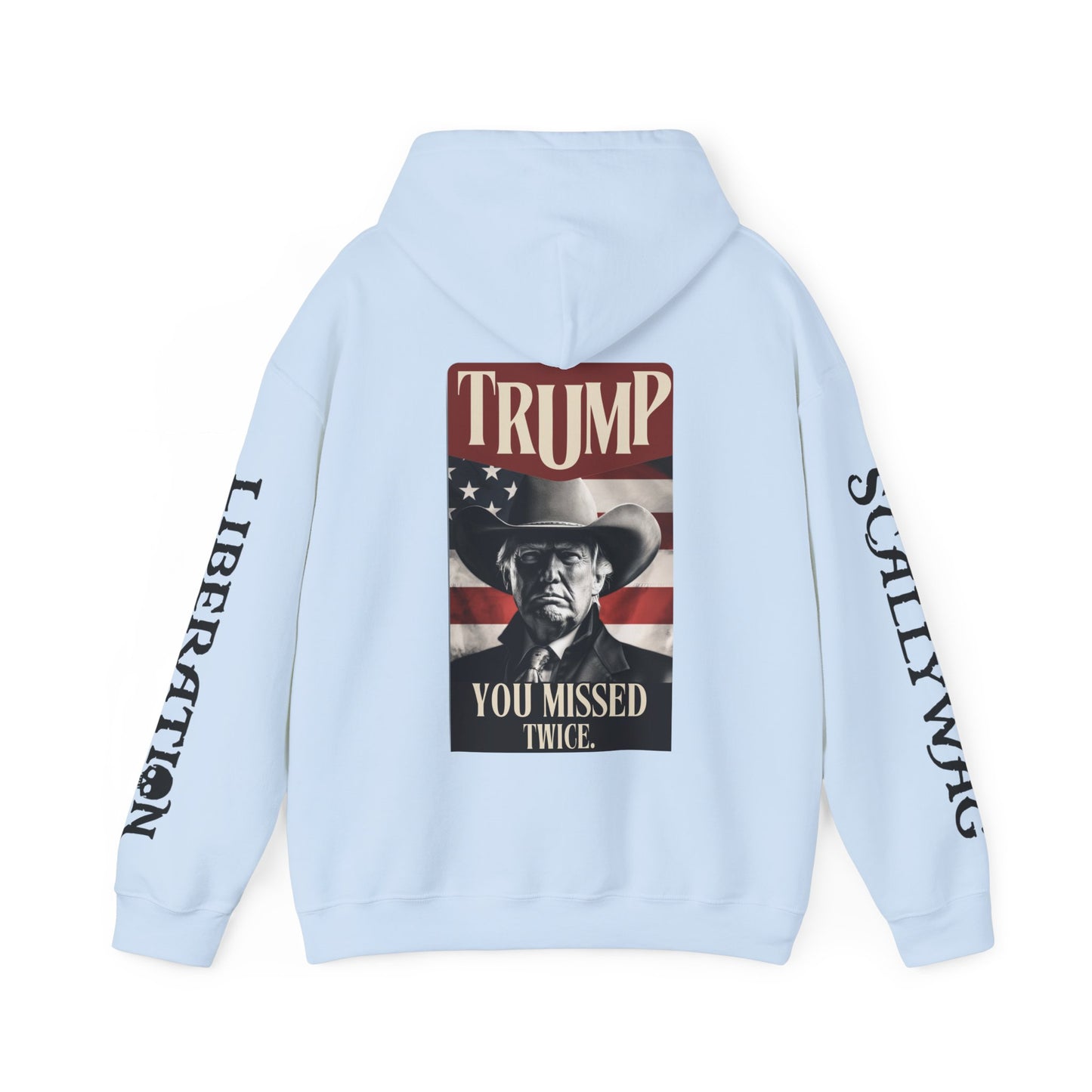 Trump You Missed Twice Hoodie