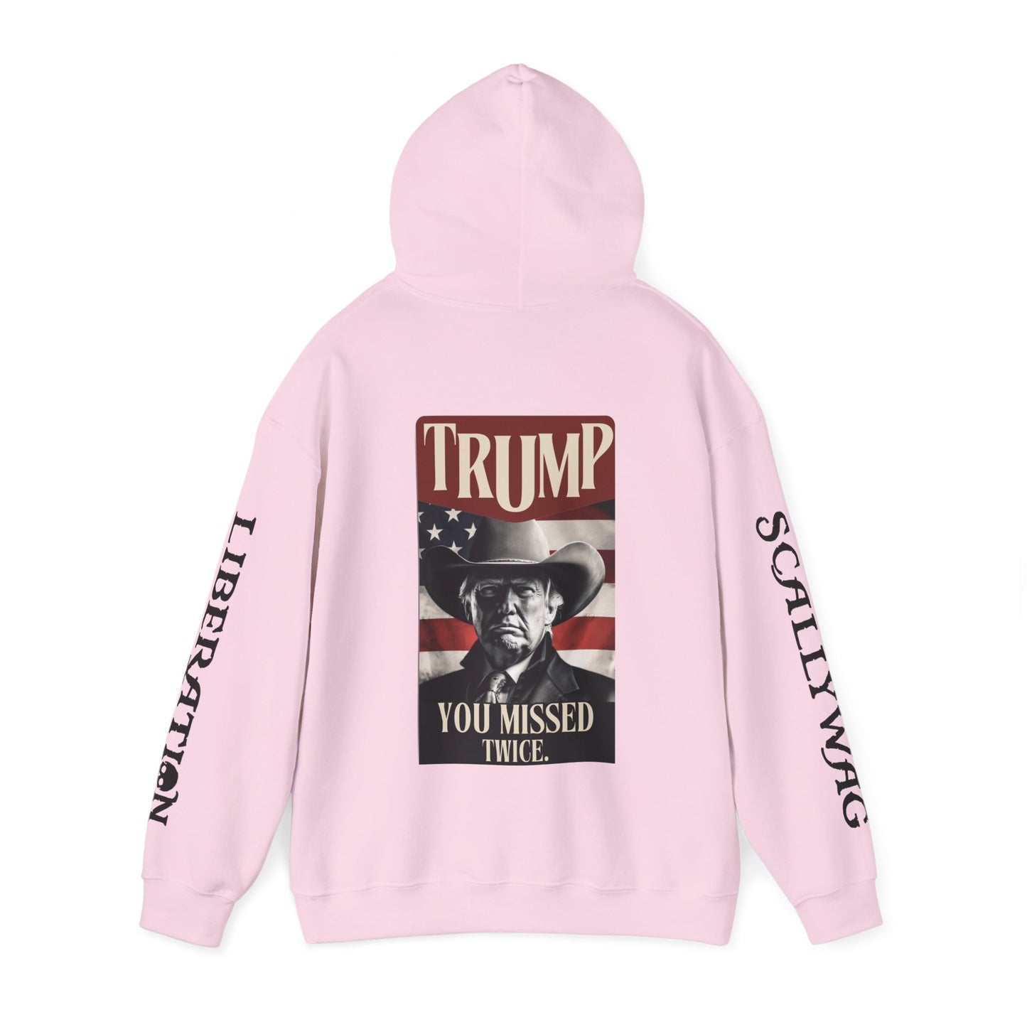 Trump You Missed Twice Hoodie